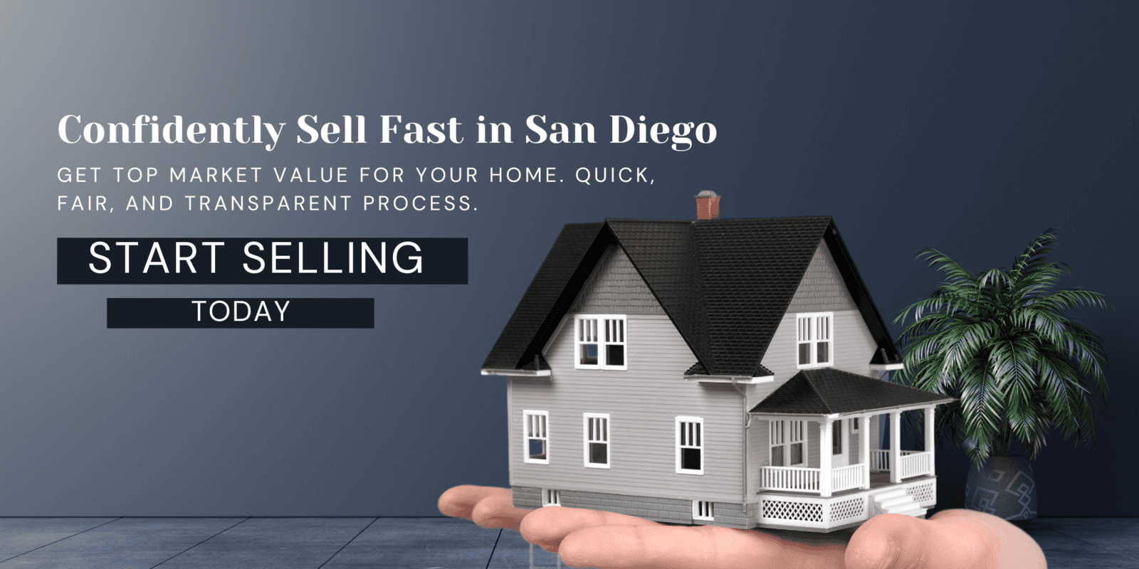 Sell My House Fast for Market Value in San Diego
